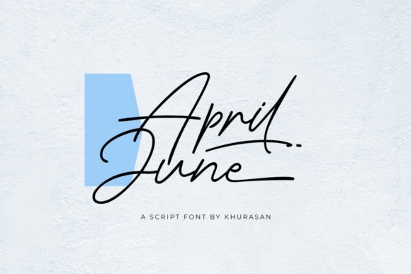 April June Font for Branding That Feels Personal and Polished