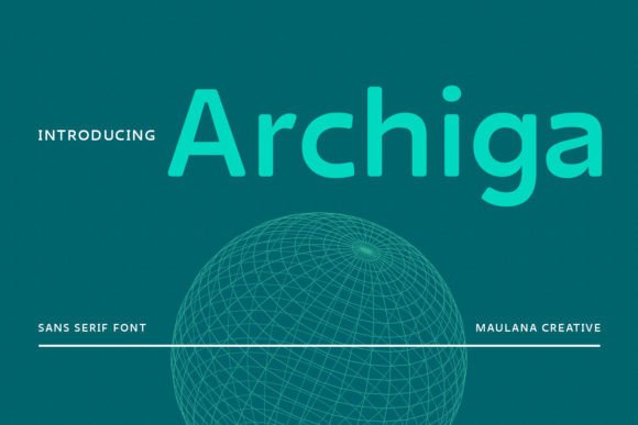 Archiga: A Modern Sans Serif Font for Digital Marketing