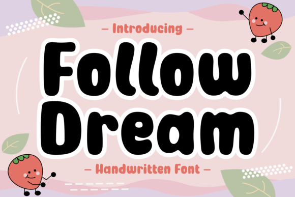 Follow Dream Font for Handmade Projects