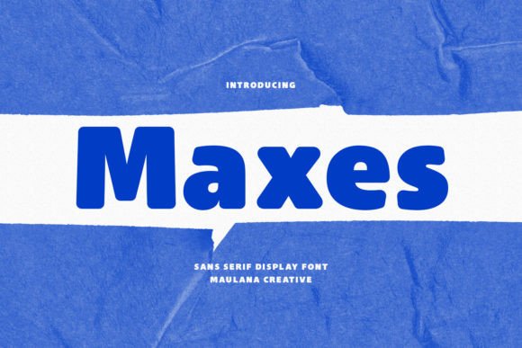 Maxes: A Bold Sans Serif Font for Confident Branding