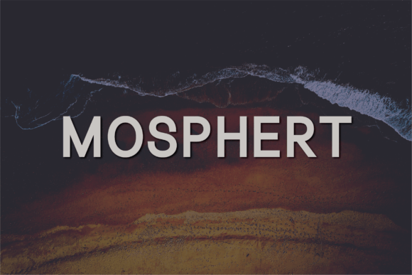 Mosphert: A Modern Sans Serif Font for Editorial Elegance