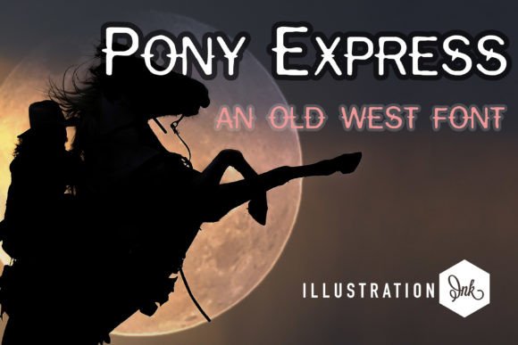 Pony Express Font for Handmade Creations